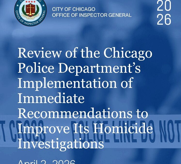 Review of the Chicago Police Department’s Implementation of Immediate Recommendations to Improve Its Homicide Investigations